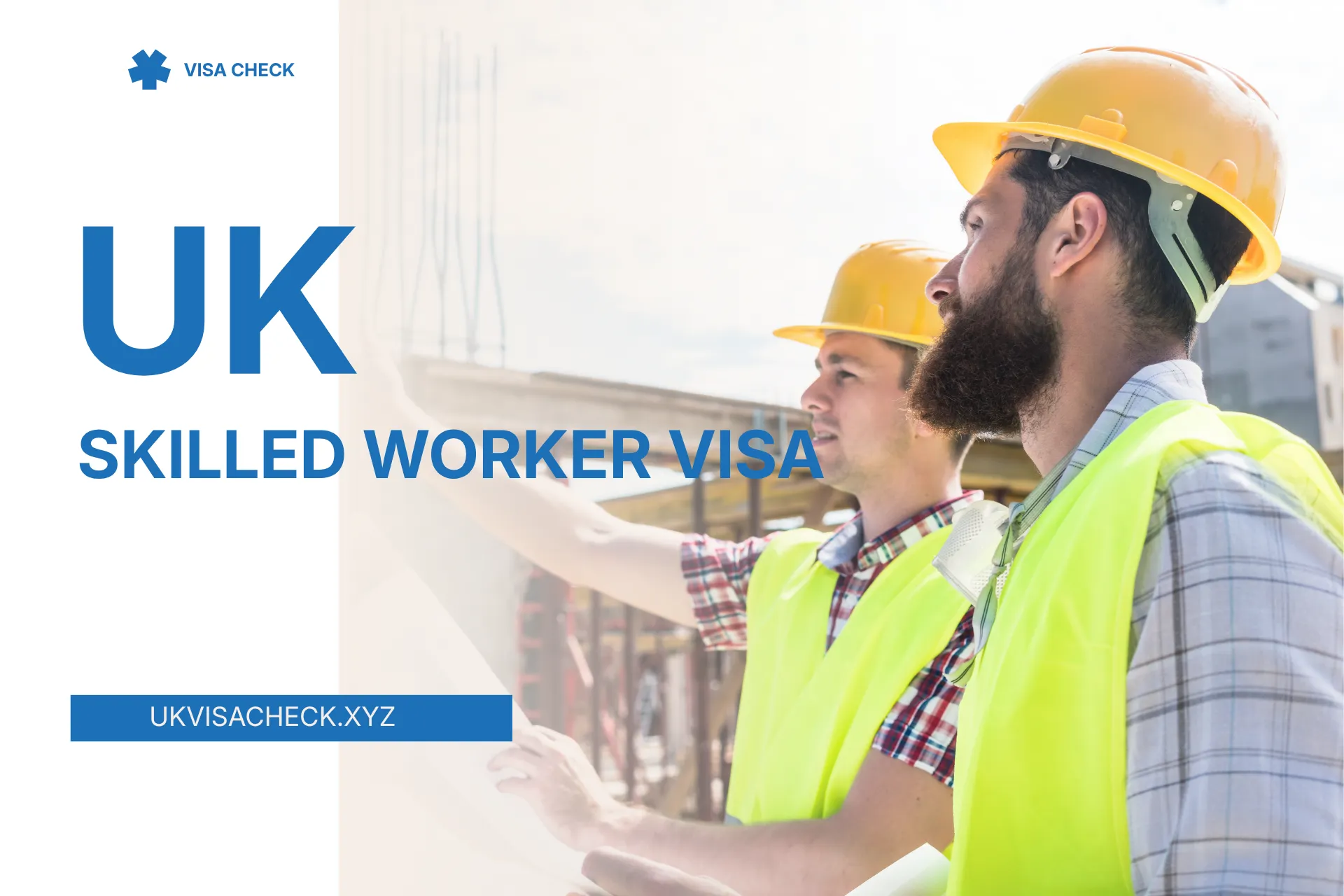 UK Skilled Worker Visa